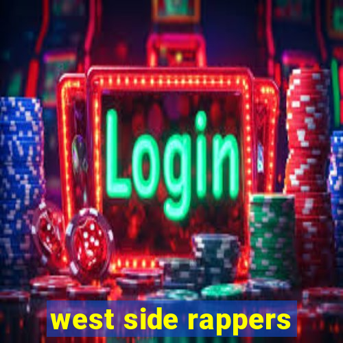 west side rappers