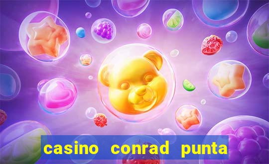 casino conrad punta del este