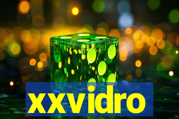 xxvidro