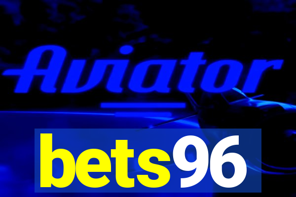 bets96