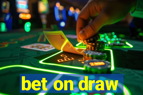 bet on draw