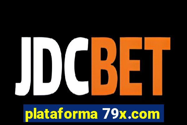 plataforma 79x.com