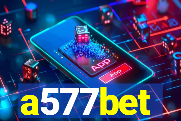 a577bet