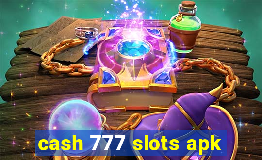 cash 777 slots apk