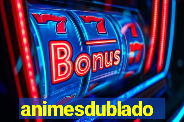 animesdublado