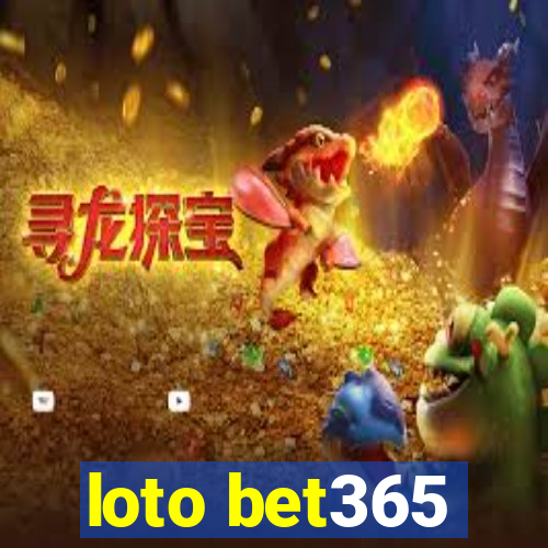 loto bet365