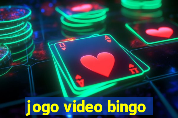 jogo video bingo