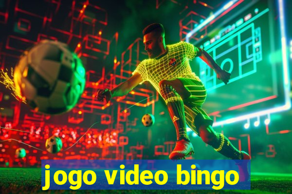 jogo video bingo