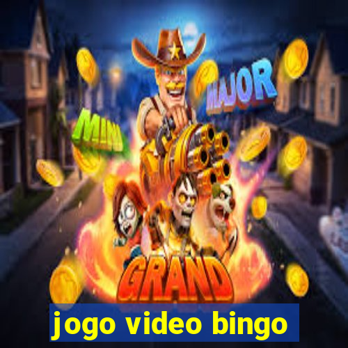 jogo video bingo