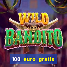 100 euro gratis casino ohne einzahlung