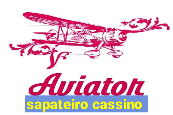 sapateiro cassino