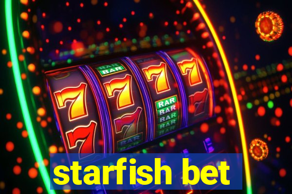 starfish bet