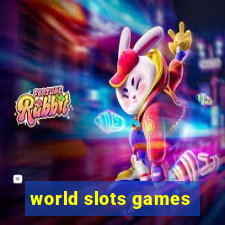 world slots games