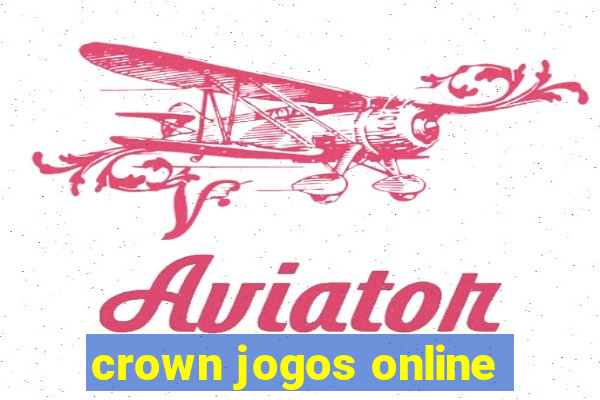 crown jogos online