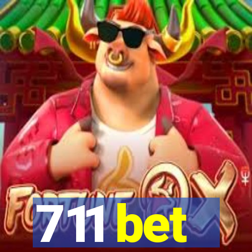 711 bet