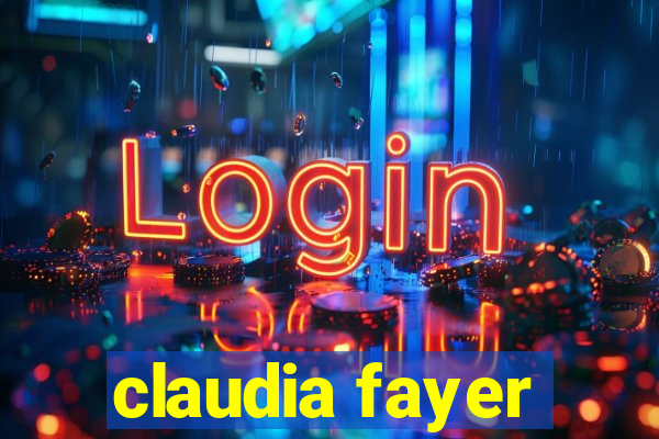 claudia fayer