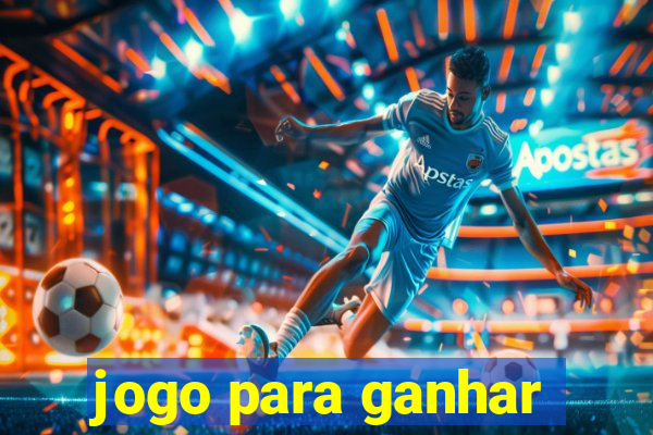 jogo para ganhar