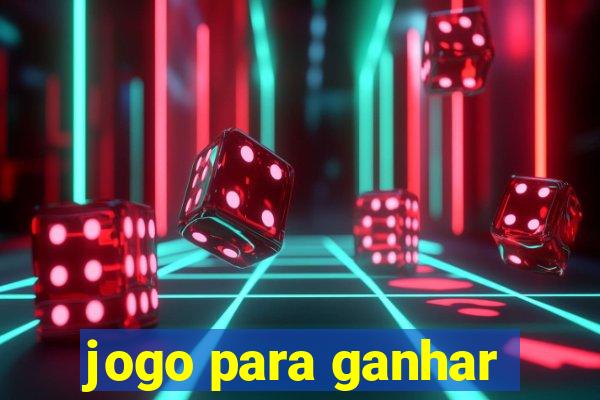 jogo para ganhar