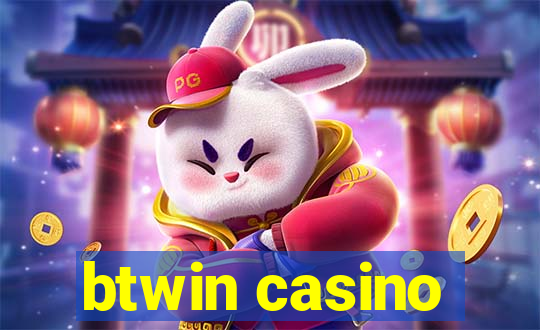 btwin casino