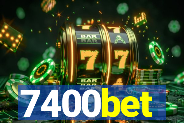 7400bet