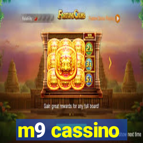 m9 cassino