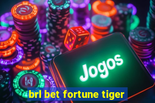 brl bet fortune tiger