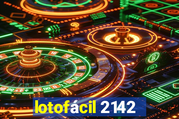 lotofácil 2142