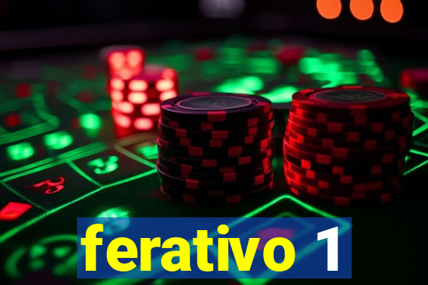 ferativo 1