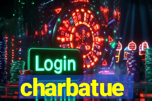 charbatue