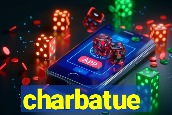 charbatue