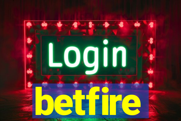 betfire