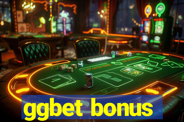 ggbet bonus