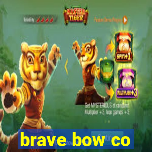 brave bow co