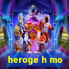 heroge h mo