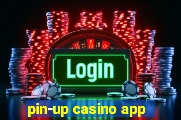 pin-up casino app