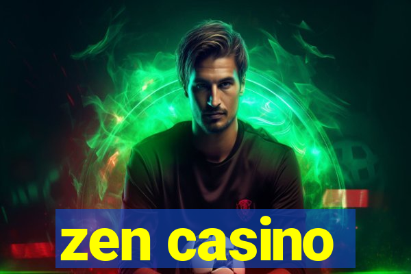 zen casino