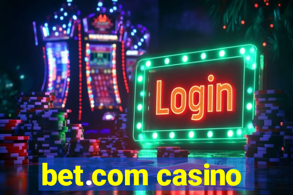 bet.com casino