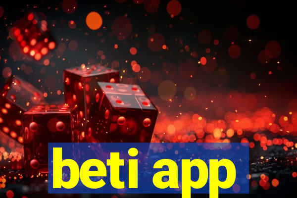 beti app