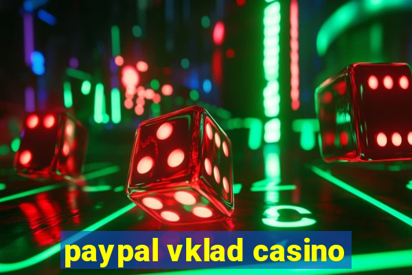 paypal vklad casino