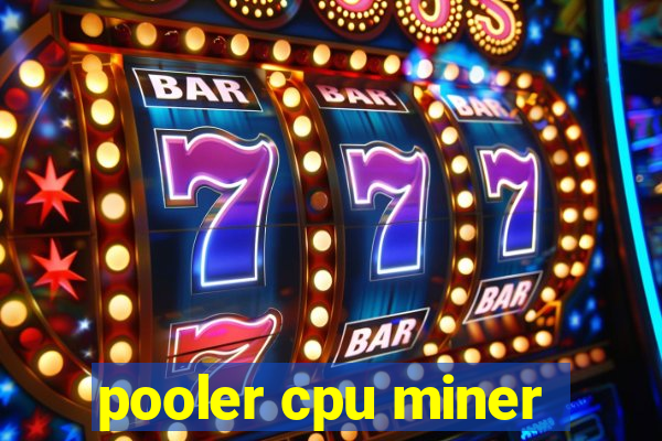 pooler cpu miner