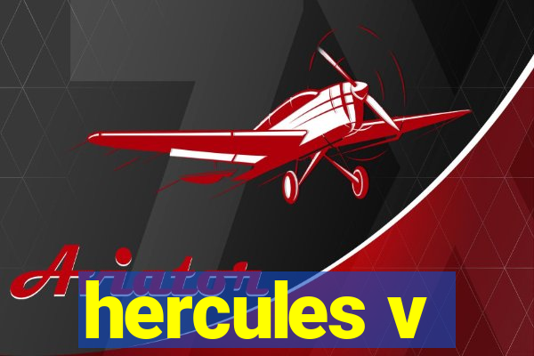 hercules v