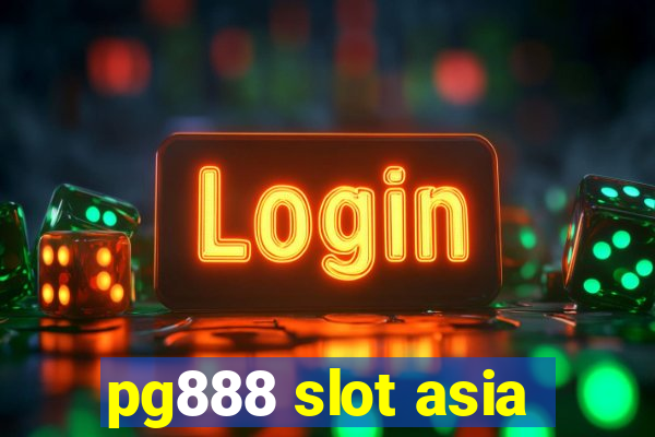 pg888 slot asia