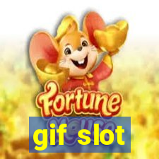 gif slot