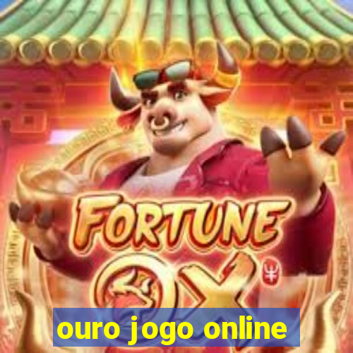 ouro jogo online