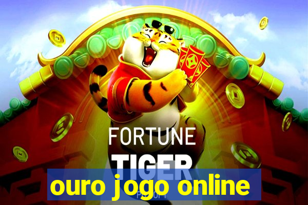 ouro jogo online