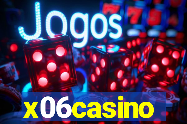 x06casino