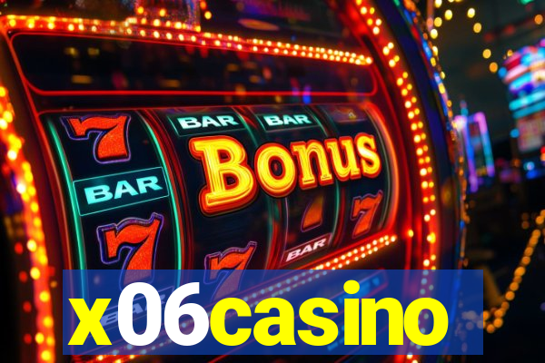 x06casino