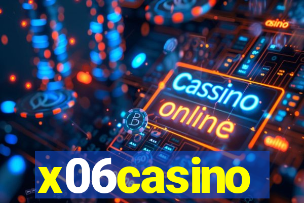 x06casino