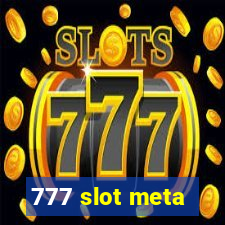 777 slot meta