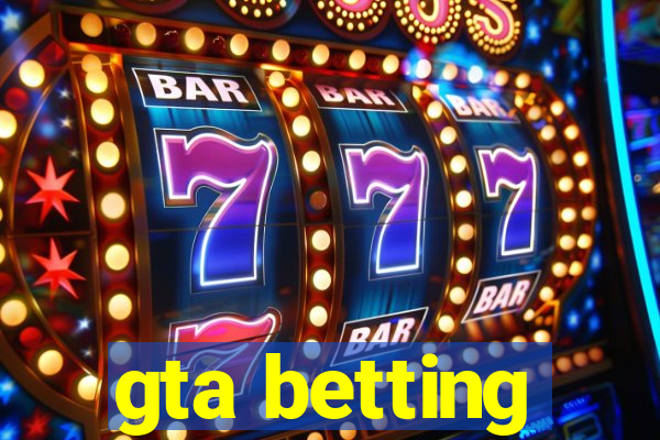 gta betting